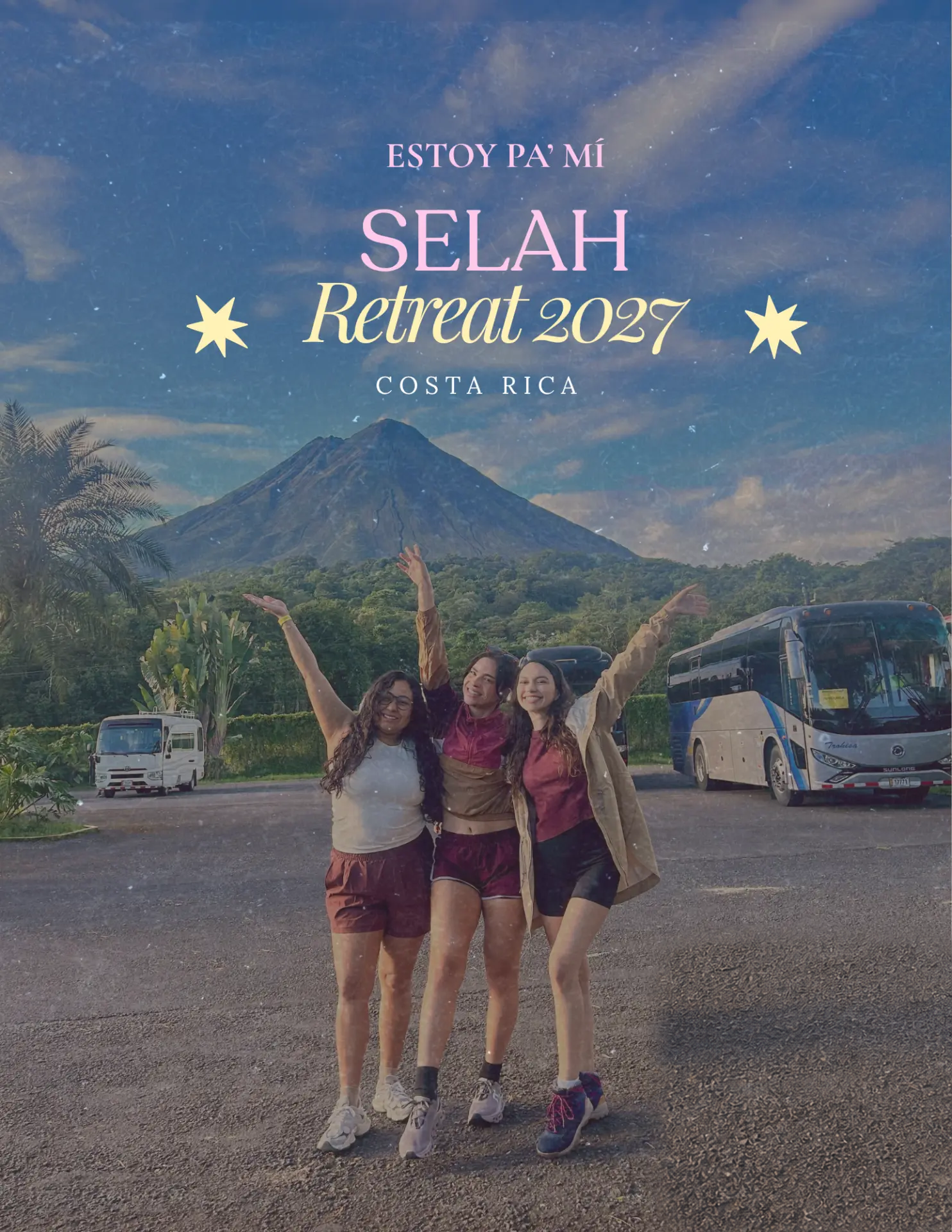 Retiro Estoy Pa' Mí 2027 en Costa Rica, mujeres junto al volcán Arenal
